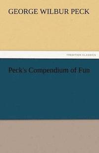 bokomslag Peck's Compendium of Fun