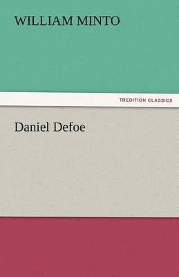 William Minto - Daniel Defoe, Häftad