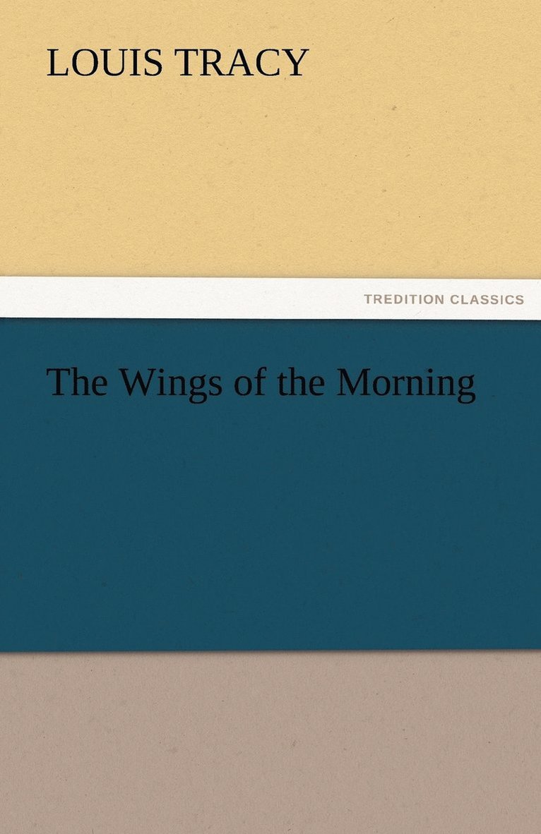 The Wings of the Morning 1