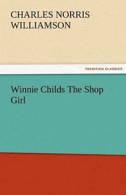 bokomslag Winnie Childs the Shop Girl