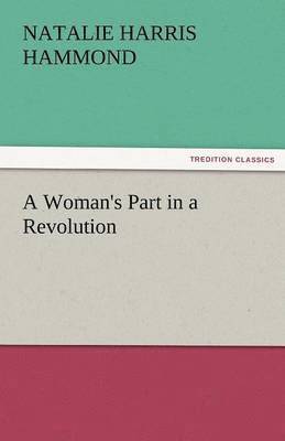 Woman's Part in a Revolution