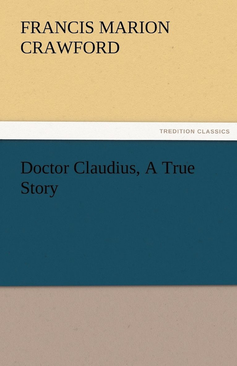 Doctor Claudius, A True Story 1