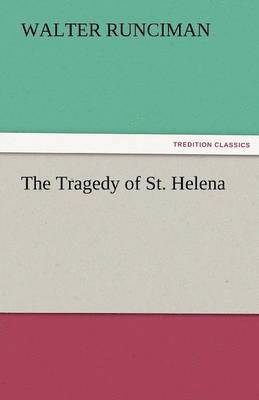 bokomslag Tragedy of St. Helena