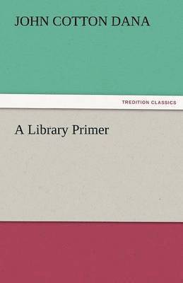 A Library Primer 1