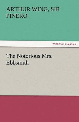 bokomslag The Notorious Mrs. Ebbsmith