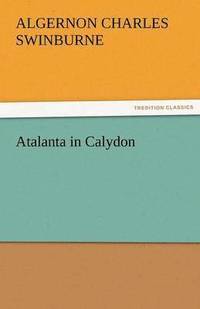 bokomslag Atalanta in Calydon