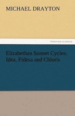 Elizabethan Sonnet Cycles 1