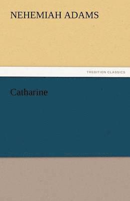 Catharine 1