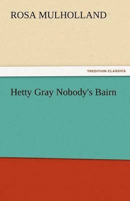 bokomslag Hetty Gray Nobody's Bairn