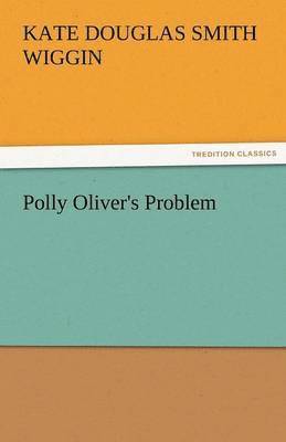 bokomslag Polly Oliver's Problem