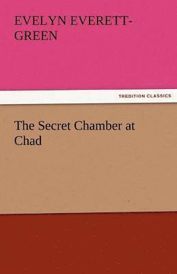 The Secret Chamber at Chad 1