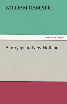 bokomslag A Voyage to New Holland