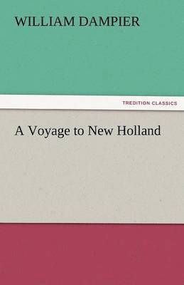 A Voyage to New Holland 1