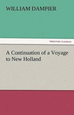 A Continuation of a Voyage to New Holland 1