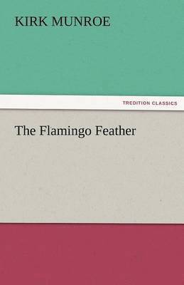 bokomslag The Flamingo Feather