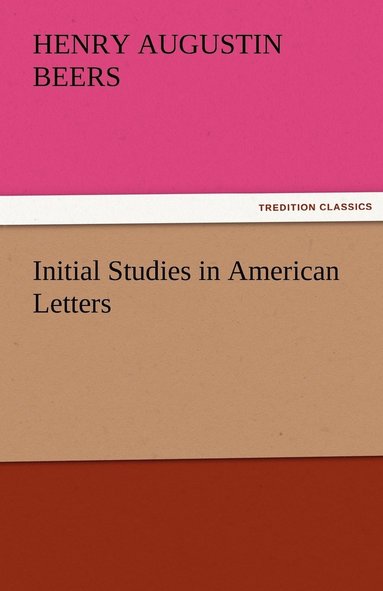 bokomslag Initial Studies in American Letters