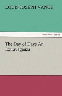 bokomslag Day of Days an Extravaganza