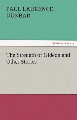bokomslag The Strength of Gideon and Other Stories