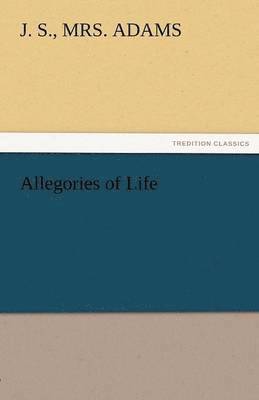 Allegories of Life 1