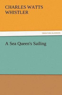 Sea Queen's Sailing