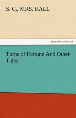 Turns of Fortune and Other Tales 1