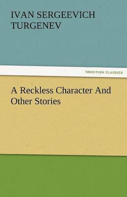 A Reckless Character and Other Stories 1