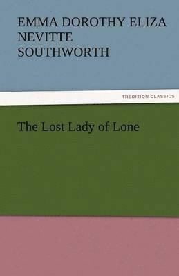 The Lost Lady of Lone 1