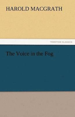 Voice in the Fog