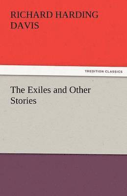 bokomslag The Exiles and Other Stories