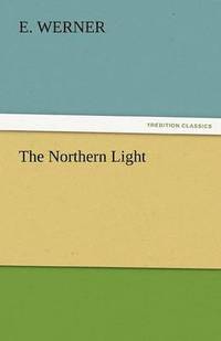 bokomslag The Northern Light