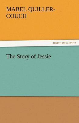 The Story of Jessie 1