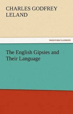 English Gipsies and Their Language