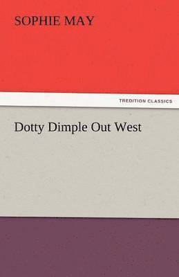 Dotty Dimple Out West 1