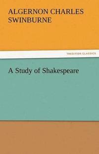 bokomslag A Study of Shakespeare