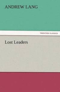 bokomslag Lost Leaders