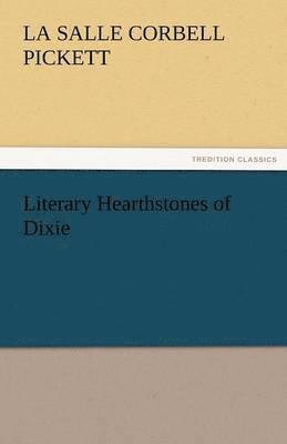 bokomslag Literary Hearthstones of Dixie