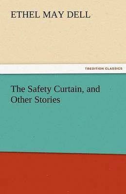 bokomslag Safety Curtain, and Other Stories