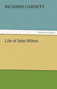 bokomslag Life of John Milton