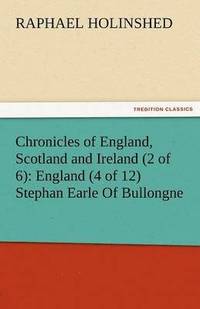 bokomslag Chronicles of England, Scotland and Ireland (2 of 6)