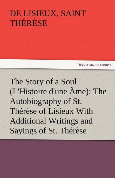 bokomslag Story of a Soul (L'Histoire d'une Âme)