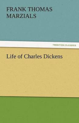 Life of Charles Dickens