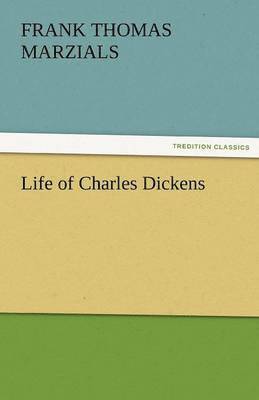 Life of Charles Dickens 1