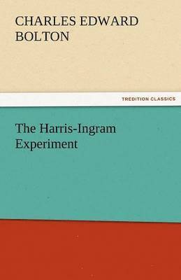 bokomslag The Harris-Ingram Experiment