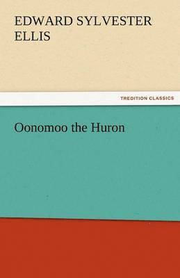 Oonomoo the Huron 1