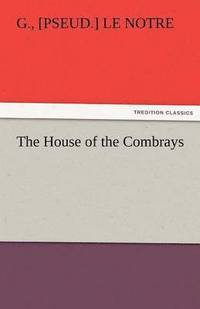 bokomslag The House of the Combrays