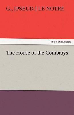 The House of the Combrays 1
