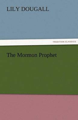 bokomslag Mormon Prophet