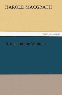 Arms and the Woman