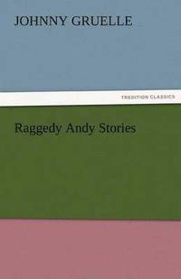 bokomslag Raggedy Andy Stories