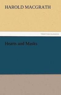 bokomslag Hearts and Masks